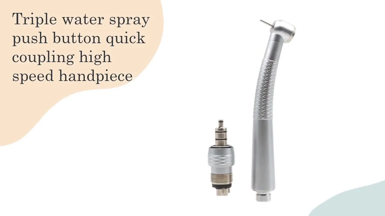 YAYIDA Dental Triple Water Spray Push Button Quick Coupling High Speed Handpiece Offer Gives You the Convenience Wherever You Connect the Coupler